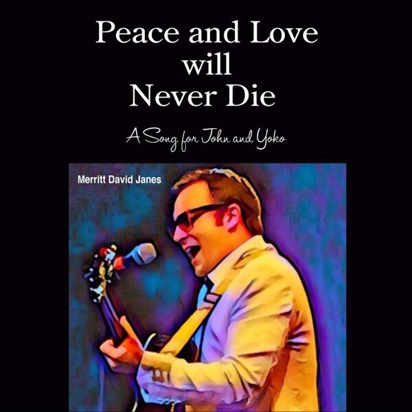 Cover art for Peace and Love Will Never Die
